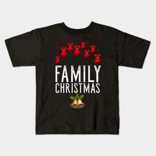 Family Christmas Xmas Gift Kids T-Shirt